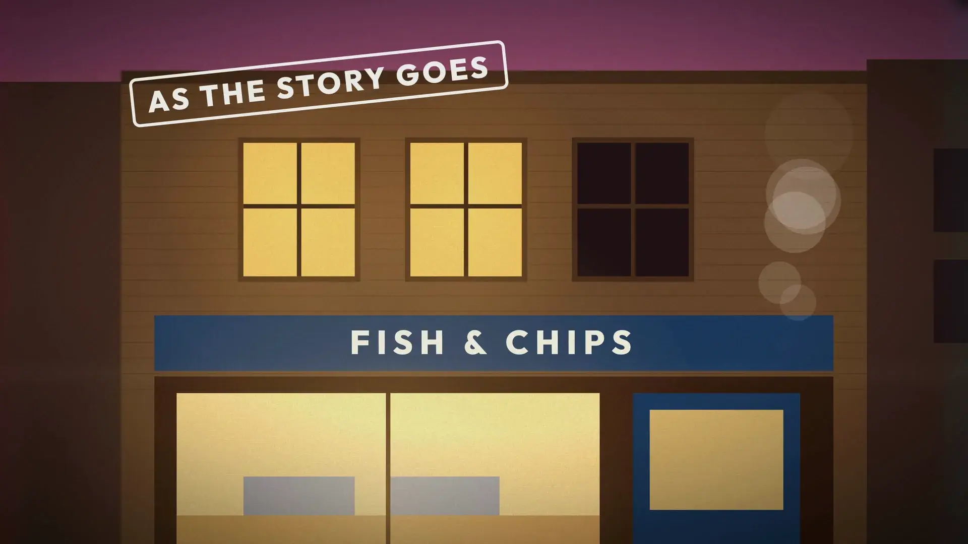 A fish and chip shop at night, tagged "as the story goes".